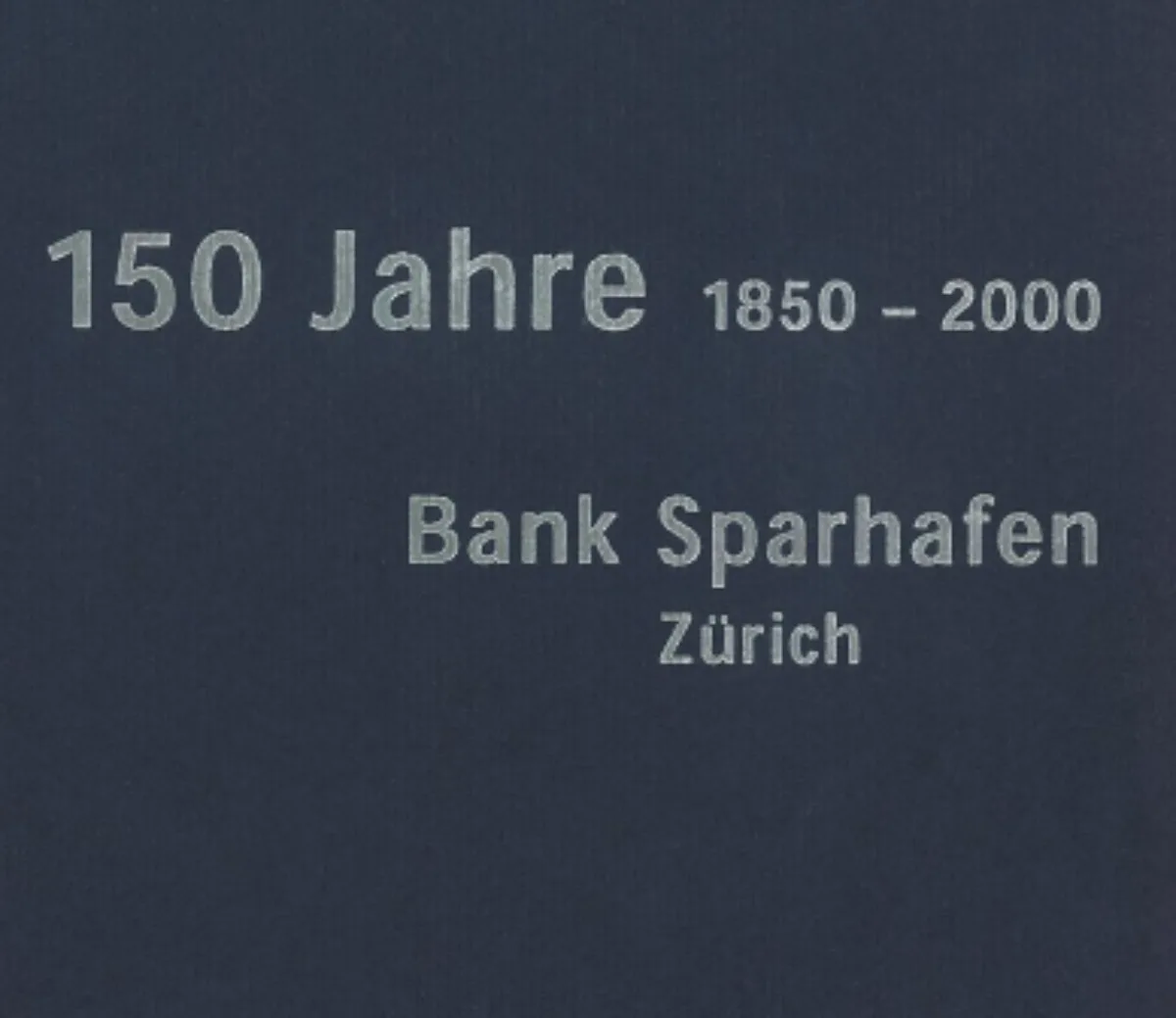 Sparhafen Zürich 1850 2000